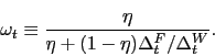 \begin{displaymath} \omega_t \equiv \frac{\eta}{\eta + (1-\eta) \Delta^F_t / \Delta^W_t}. \end{displaymath}