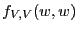 $ f_{V,V}(w,w)$