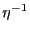 $ \eta^{-1}$