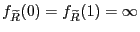 $ f_{{\widetilde{R}}}(0)=f_{{\widetilde{R}}}(1)= \infty$