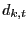 $ d_{k,t} $