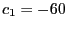 $ c_{1}=-60$