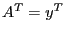 $ A^{T }=y^{T}$