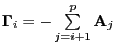 $ \mathrm{\mathbf{\Gamma}}_{i} =-\sum\limits_{j=i+1} ^{p} {\mathrm{\mathbf{A}}_{j} } $