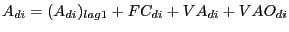 $ A_{di} =(A_{di} )_{lag1} +FC_{di} +VA_{di} +VAO_{di} $