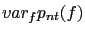 $ {var_{f}} p_{nt}(f)$