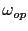 $ \omega_{op}$
