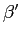 $ \beta^{\prime}$