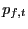 $ p_{f,t}$