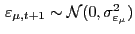 $ \, \varepsilon_{\mu,t+1} \sim\mathcal{N}(0, \sigma^{2}_{\varepsilon_{\mu}})$