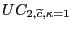 $ UC_{2,\widetilde {c},\kappa=1}$
