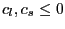 $ c_{l} ,c_{s}\leq0$