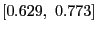$ \left[ 0.629,\text{ }0.773\right] $