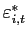 $ \varepsilon_{i,t}^{\ast}$