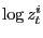 $ \log z_{t}^{i}$