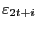 $ {\varepsilon}_{2t+i}$