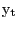 $ {\mathrm{y}}_{\mathrm{t}}$