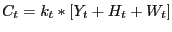 $ C_{t}=k_{t}\ast\lbrack Y_{t}+H_{t}+W_{t}]$