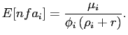 $\displaystyle E[nfa_{i}]=\frac{\mu_{i}}{\phi_{i}\left( \rho_{i}+r\right) }.$