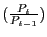 $ (\frac{P_{t}}{P_{t-1}})$