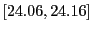 $ [24.06,24.16]$
