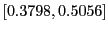 $ [0.3798,0.5056]$