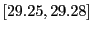 $ [29.25,29.28]$