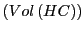 $ \left( Vol\left( HC\right) \right) $