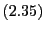 $ \left( 2.35\right) $