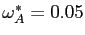 $ \omega _{A}^{*} = 0.05$