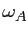 $ \omega_{A}$