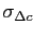 $ \sigma_{\Delta c}$