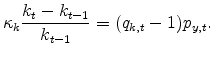 \displaystyle \kappa_k \frac{k_t - k_{t-1}}{k_{t-1}} = (q_{k,t}-1)p_{y,t}.