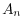 \displaystyle A_{n}