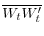 \displaystyle \overline{W_{t}W_{t}^{\prime}}