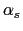  \alpha _{s}