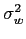  \sigma_{w}^{2}
