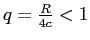  q=\frac{R}{4c}<1