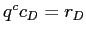  q^{c}c_{D}=r_{D}