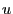 u