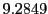  9.2849