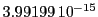  3.99199\,{10}^{-15}