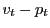  \displaystyle v_{t}-p_{t}