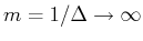  m=1/\Delta \rightarrow \infty