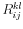  R_{ij}^{kl}