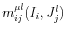  m_{ij}^{\mu l}(I_{i},J_{j}^{l})