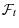  % \mathcal{F}% _{t}