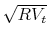  \sqrt{RV_t}