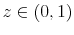  z\in\left( 0,1\right) 