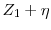  Z_1 + \eta